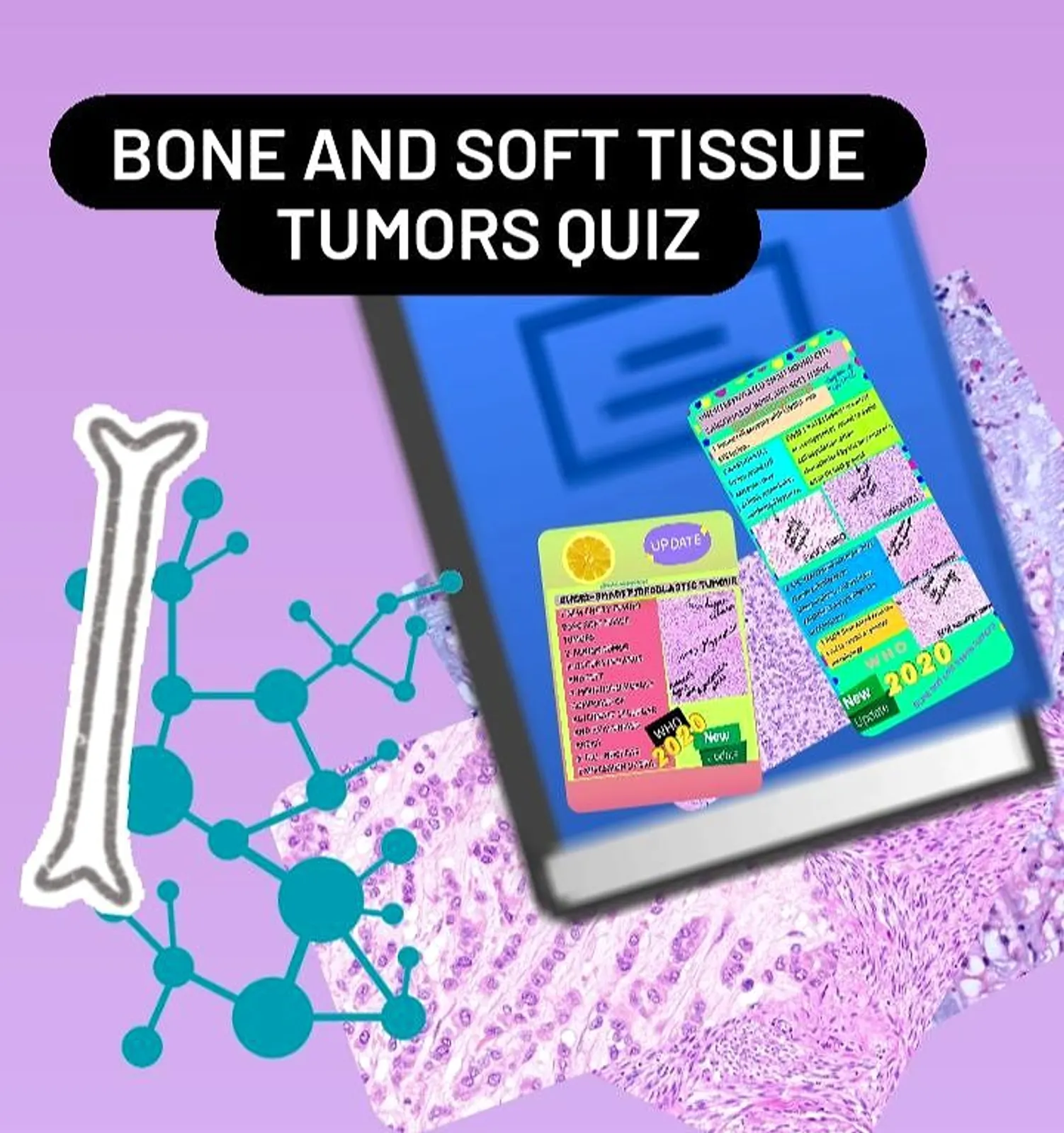 SOFT TISSUE AND BONE TUMOR PATHOLOGY QUIZ