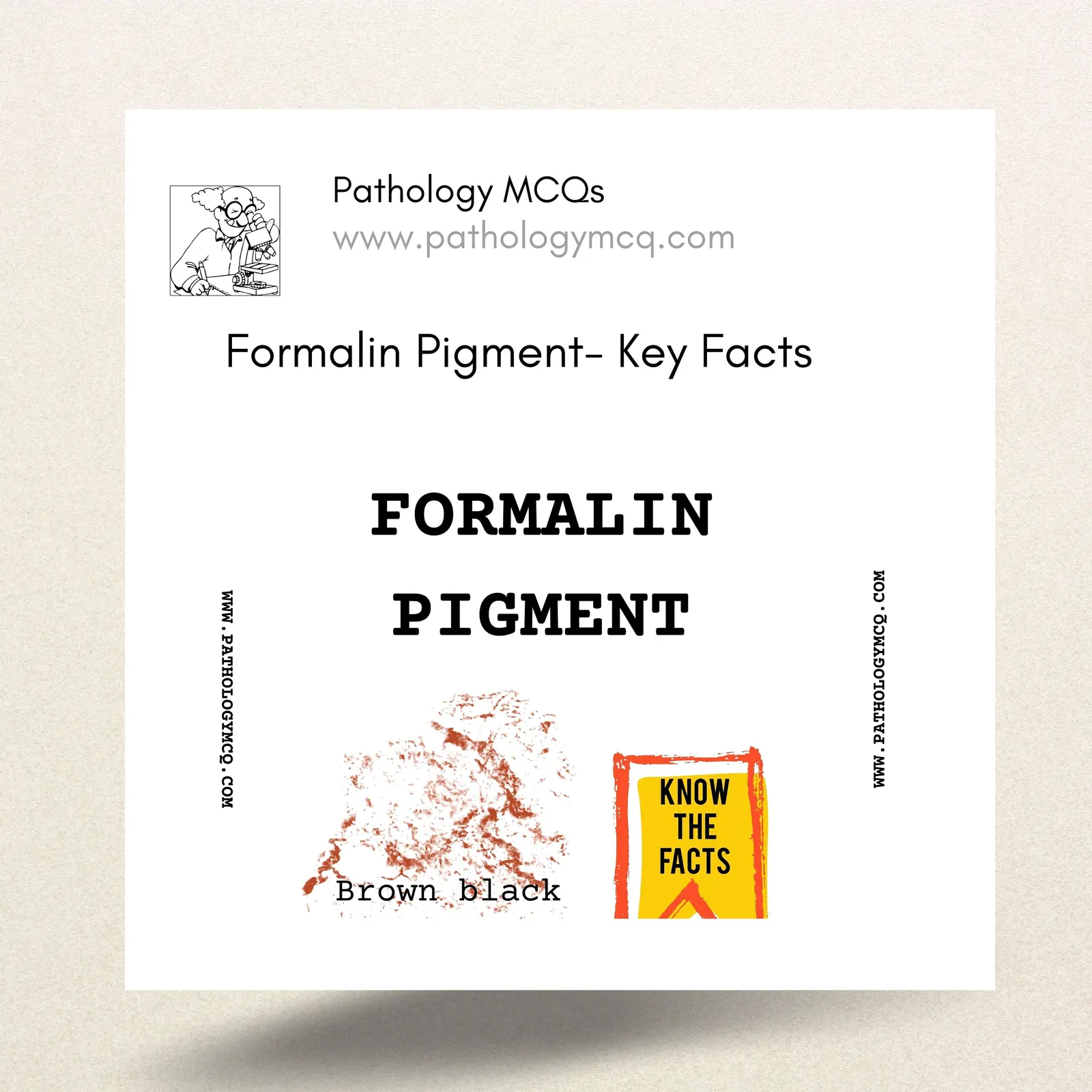 Formalin Pigment- Key Facts