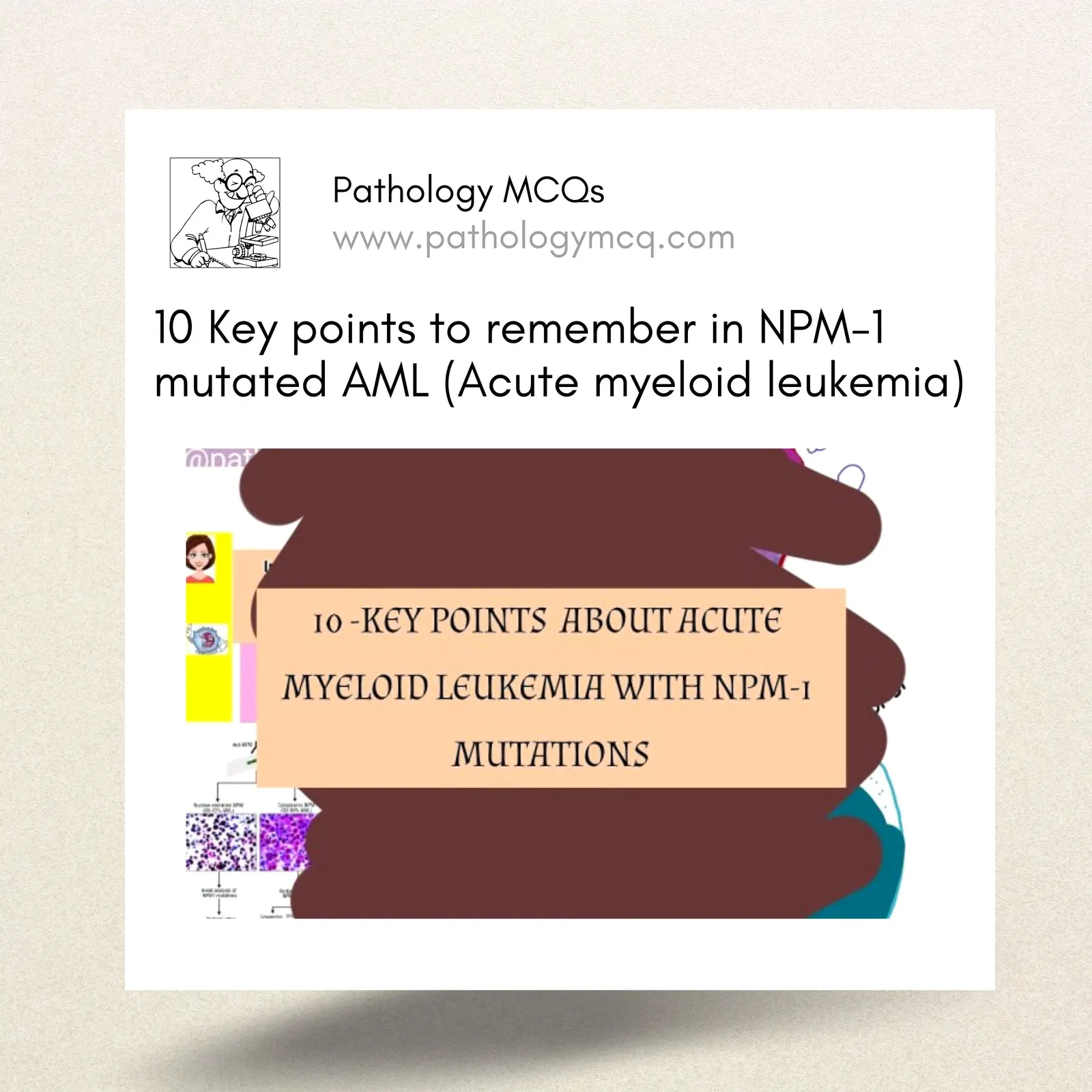 10 Key points to remember in NPM-1 mutated AML (Acute myeloid leukemia)