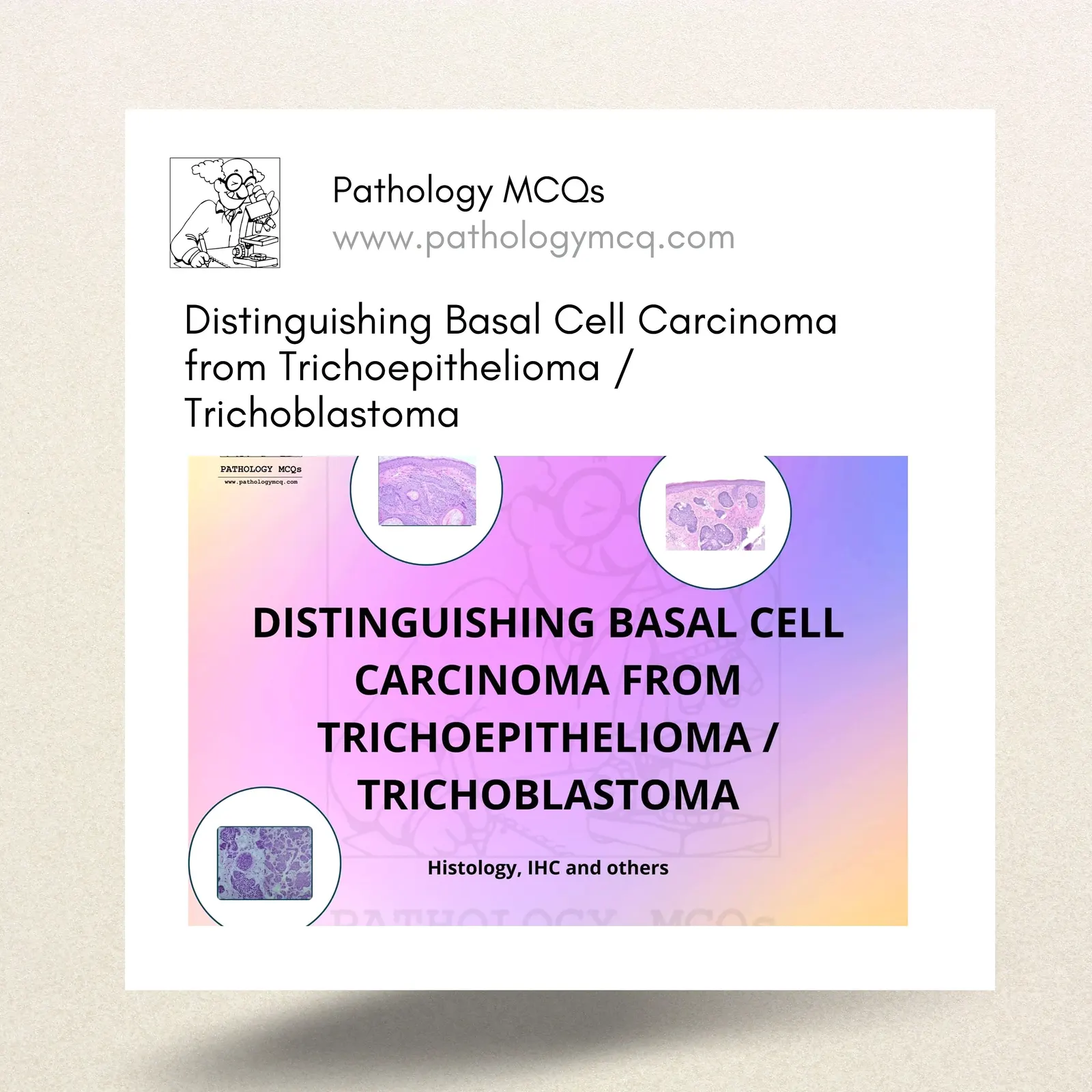 Distinguishing Basal Cell Carcinoma from Trichoepithelioma / Trichoblastoma