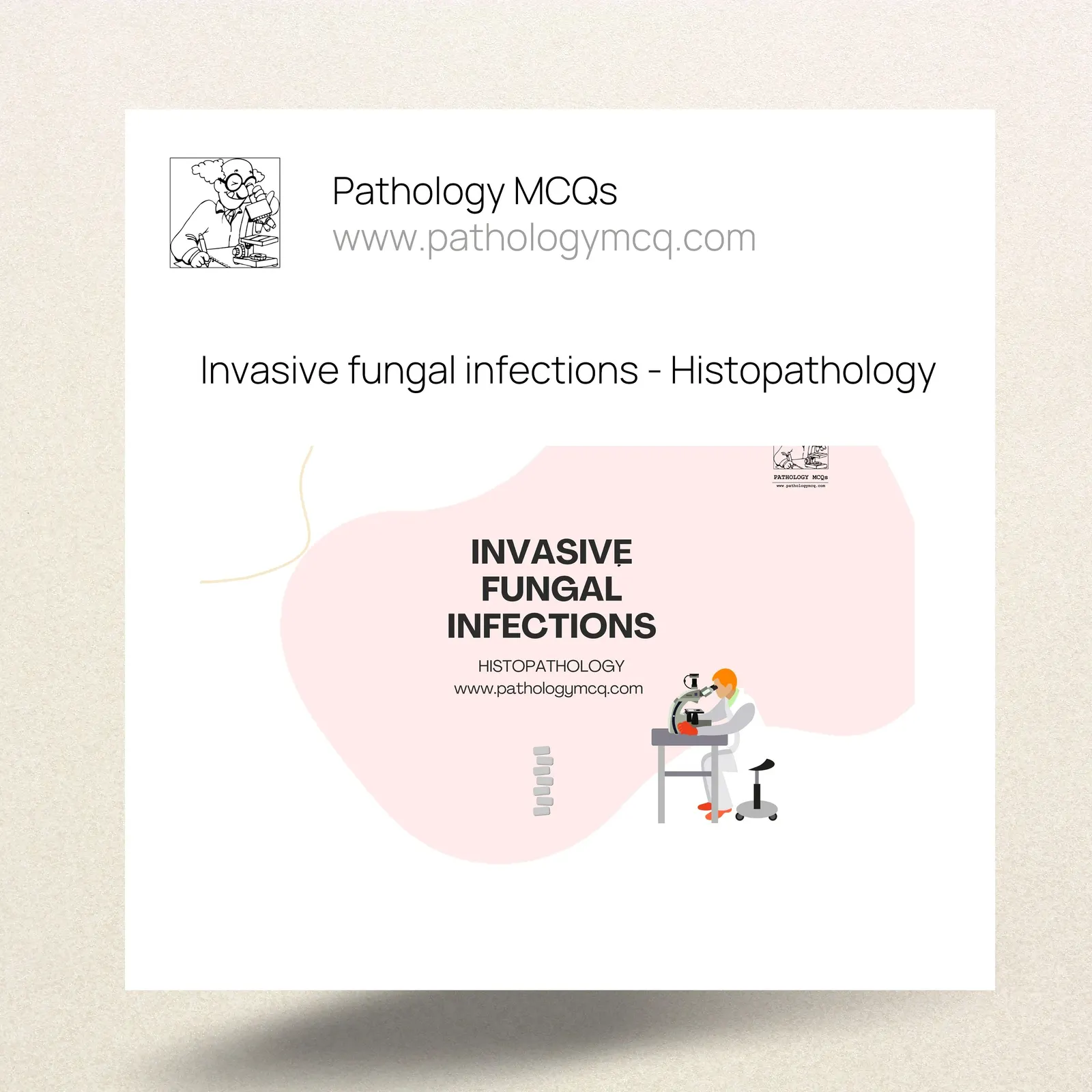 Invasive Fungal Infections: Histopathology, Causes, Treatment & MCQs